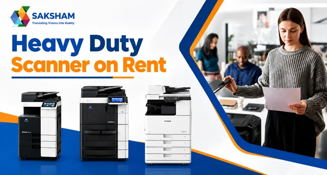 Heavy Duty Scanner on Rent