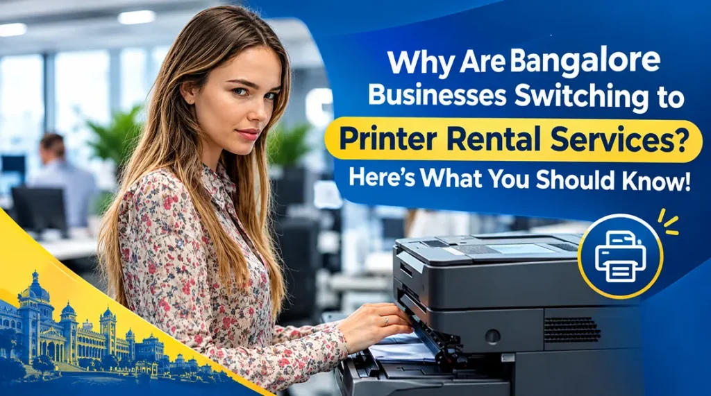 Printer Rental Services in Bangalore